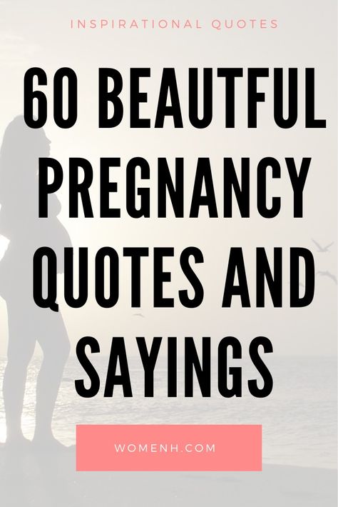 To remain calm and positive, reading positive words and doing something that makes you happy is important. Below are 60 inspirational quotes for expecting mothers that will be helpful during this period. Inspirational pregnancy quotes| Quotes for pregnant moms| Expectant Mother Quotes, Pregnant Sister Quotes, Expectant Mom Quotes, Quotes For Soon To Be Moms, Expecting Mother Quotes, Positive Quotes For Pregnant Women, Quotes For Expecting Mothers, Pregnant Daughter Quotes From Mom, Mother To Be Quotes Pregnant