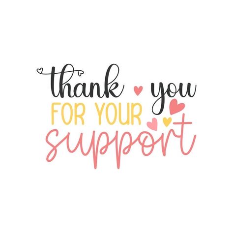 Thank You So Much For Your Support, Thanks For Supporting My Business, Thankful Small Business Quotes, Thank You For Your Support Gratitude, Thank You Support Small Business Quotes, Thank You For The Support, Thank You Small Business, Thank You Quotes For Support Business, Thank You For Your Support Business