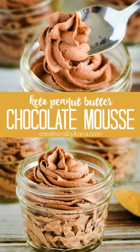 Keto Chocolate Peanut Butter Mousse is light, fluffy, and simply decadent. It only takes five minutes to whip up, and it is so tasty that you are going to want to make it all the time! #ketodessert #ketochocolatemousse #lowcarbchocolatemousse #ketochocolatepeanutbutter -Creations by Kara Healthy Peanut Butter Mousse, Keto Peanut Butter Mousse, Peanut Butter Mouse, Ketovore Recipes, Chocolate Peanut Butter Mousse, Keto Mousse, Low Carb Chocolate Mousse, Low Calorie Chocolate, Keto Chocolate Mousse