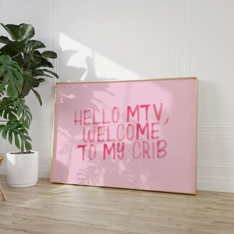 Hello MTV Welcome to My Crib Print, College Apartment Decor, Retro Y2K Dorm Room Posters, Trendy Wall Art, Watercolor Girly Preppy Aesthetic - Etsy Preppy College Apartment Bathroom, Apartment Pink Aesthetic, College Apt Decor, Y2k Aesthetic Decor, Cool Girl Apartment Decor, Uo X Pinterest, Dorm Posters Aesthetic, Room Decor Ideas Bedroom Aesthetic Wall, Pink Wall Decor Ideas