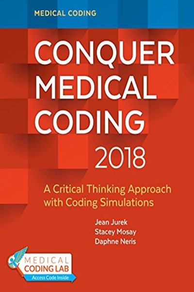 Conquer Medical Coding 2018: A Critical Thinking Approach with Coding Simulations by Jean H. Jurek MS  RHIA F.A. Davis Company #textbook #books �Text Unique decision-tree flowcharts provide an easy to follow, visual process for identifying and assigning codes. Modifiers are taught in context, so you recognize how and when to use them with a code assignment. The organization of the text corresponds to the coding reference books (ICD-10-CM, CPT, and HCPCS) to help you learn how to use coding refer Digital Textbooks, Online Textbook, Decision Tree, Most Popular Books, Medical Coding, Grade Book, Book Names, Paper Book, Medical Students