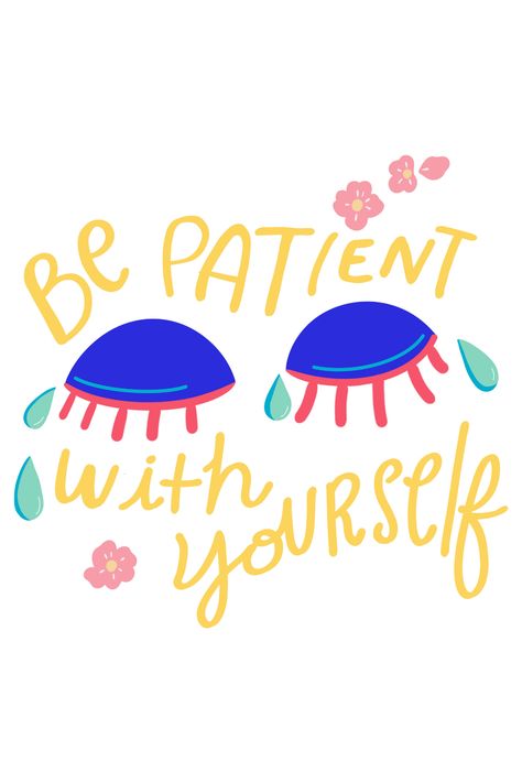 Be Patient With Yourself | And don't forget to buy handmade <3 Positivity Rocks, Self Care Quotes Life, Love Quotes Self, Special Friendship Quotes, Quotes Self Care, Be Patient With Yourself, Self Care Quotes, Quotes Self, Happiness Challenge