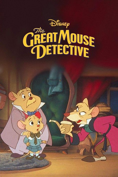 Great Mouse Detective, Disney Cartoon Movies, Mouse Detective, Good Animated Movies, Old Cartoon Shows, The Great Mouse Detective, Disney Movie Posters, New Disney Movies, Classic Disney Movies