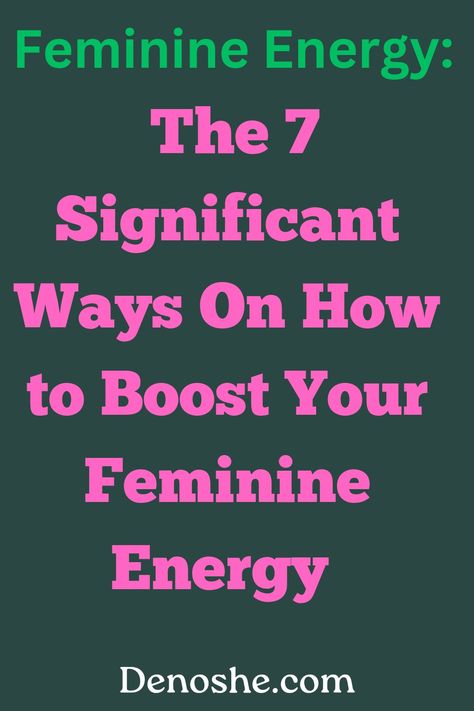 Feminine Energy, the ultimate ways to boost feminine energy, how to be confident as a feminine, the power that goes with feminine energy, how to be you in your feminine energy, do you want more of this quality? then this article is for you. How To Become More Feminine, More Feminine, Let It Flow, Masculine Energy, Feminine Power, Be Confident, Successful Relationships, Care Quotes, Self Awareness