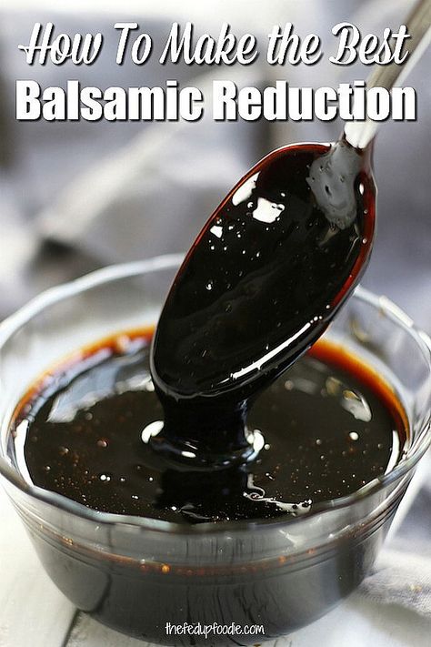 This is the best homemade Balsamic Glaze! We love putting this on fish, chicken, tomatoes and all kinds of veggies. So tasty and so easy to make.  #BalsamicGlaze #BalsamicGlazeRecipe #HowToMakeBalsamicGlaze #HomemadeBalsamicGlaze https://www.thefedupfoodie.com How To Make A Balsamic Reduction, Reduced Balsamic Glaze, Diy Balsamic Glaze, Easy Balsamic Glaze, Sweet Balsamic Glaze, How To Make Sauces, How To Make Balsamic Glaze, Balsamic Syrup Recipe, Balsamic Vinegar Glaze