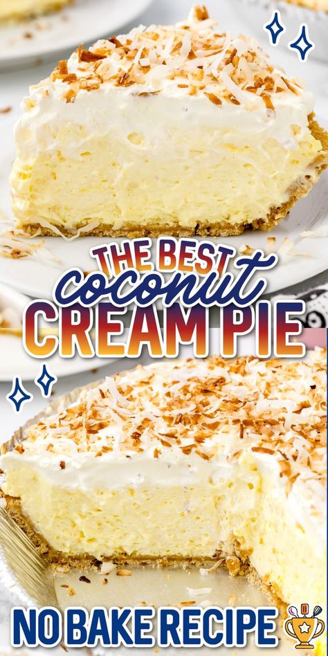 No Bake Coconut Cream Pie Coconut Cream Pie Cheesecake Recipes, Dream Whip Coconut Cream Pie, Almond Joy Pie No Bake, Southern Coconut Cream Pie, Fluffy Coconut Cream Pie, Best Cream Pie Recipes, No Cook Coconut Cream Pie, Easy Coconut Pie Simple, Toasted Coconut Cream Pie