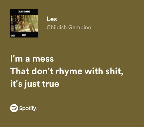 Childish Gambino Quotes Lyrics, Me And Your Momma Childish Gambino, Les Childish Gambino, Heartbeat Childish Gambino Lyrics, Childish Gambino Spotify Lyrics, Me And Your Mama Childish Gambino Guitar, Music Relatable, Me Lyrics, Music Poster Ideas