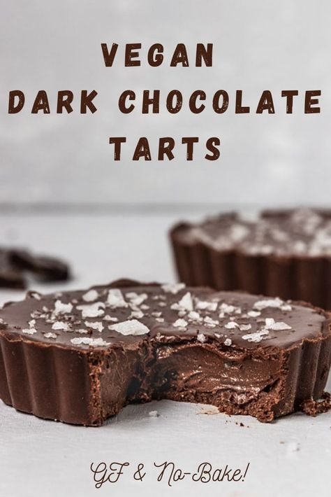 Flourless Dessert Recipes, Healthy Vegan Dessert, Mini Tart Recipes, Flourless Desserts, Chocolate Tarts, Chocolate Tarts Recipe, Ganache Filling, Chocolate Ganache Filling, Vegan Dark Chocolate