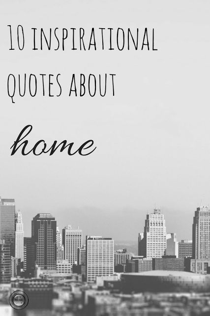 Finding Your Home Quotes, House Quotes Home Inspiration, Home Quotes And Sayings Inspiration, Home Again Quotes, Happy Home Quotes House, A House Is Not A Home Quotes, Visiting Hometown Quotes, Quotes About New Home, Quotes About Houses Home