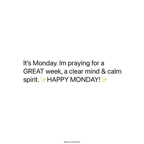 Happy Monday✨ Bible Verse For Monday, Monday Morning Quotes Humor, Monday Positivity, Have A Good Day Quotes, Monday Quotes Positive, New Week Quotes, Plan Quotes, New Month Quotes, Happy Monday Quotes