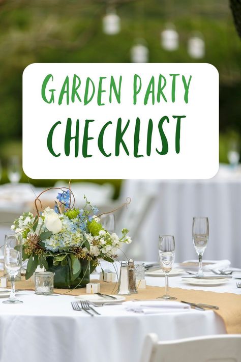 A garden party checklist looking at all you need to consider to welcome your guests to your gardens and host the best party Garden Party Layout, Garden Party Checklist, Garden Party Ideas For Adults, Simple Garden Party, Winter Garden Party, Garden Party Ideas, Vintage Garden Parties, Party List, Garden Party Theme