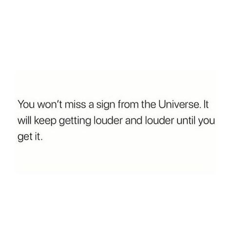 Universe Protection Quotes, Universe Telling You Something Quote, What Is The Universe Trying To Tell Me, Talk To The Universe, When The Universe Gives You Signs, Quotes About Intuition, Quotes About The Universe, Spiritual Quotes Universe, Soul Qoutes