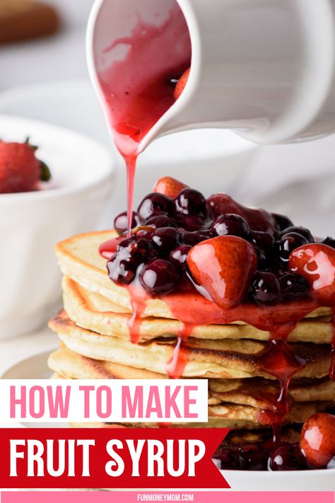 This easy recipe for Simple Fruit Syrup is the perfect way to add a sweet, fresh pop of flavor to your morning pancakes, waffles, crepes and more! The best part is that this delicious recipe only takes 5 minutes prep time and 4 simple ingredients. Fruit Pancake Syrup, Berry Topping For Pancakes, Homemade Fruit Syrup For Pancakes, Fruit Syrup Recipe Pancakes, Fruit Topping For Pancakes, Diy Syrup Pancakes, Flavored Syrups For Pancakes, Fruit Syrup For Pancakes, Grape Syrup Recipe