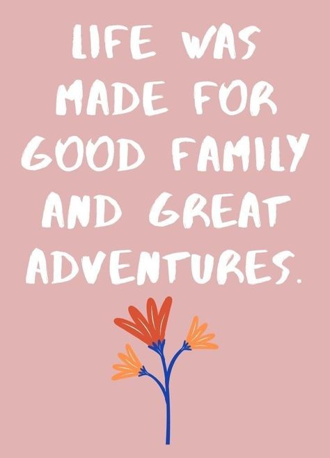 Family Fun Quotes, Family Adventure Quotes, Family Trip Quotes, Love My Son Quotes, Trip Quotes, New Adventure Quotes, Niece Quotes, Family Travel Quotes, Family Love Quotes