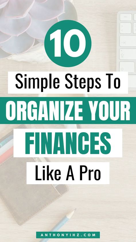 Organizing your finances helps foster accountability, which strengthens your money mindset. If you want to learn how to organize your finances, best ways to get your finances in order, or how to have full control of your financial situation, this post will guide you on how to organize your finances in 10 simple steps. Financial planning tips on ways to be more organized with your money, and how to get your finances in order Investment Ideas Financial Planning, Financial Planning For Business, Organize Finances Ideas, Financial Planning Tips, How To Organize Finances, Managing Money Financial Planning, How To Get Finances In Order, Smart Financial Tips, Money Management Personal Finance Tips