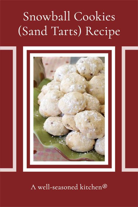 Snowball Cookies With Pecans, Cookies With Pecans, Sand Dollar Cookies, Powdered Sugar Cookies, Sand Tarts, Pecan Snowball Cookies, Christmas Cookie Recipes Holiday, Toffee Chips, Cut Out Cookie Recipe