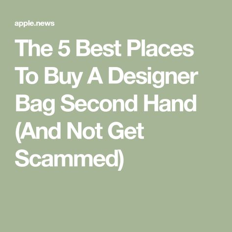 The 5 Best Places To Buy A Designer Bag Second Hand (And Not Get Scammed) Australia, Marie Claire Australia, Price Tags, Designer Bag, Marie Claire, Two Hands, Bags Designer, Second Hand, Purses And Bags