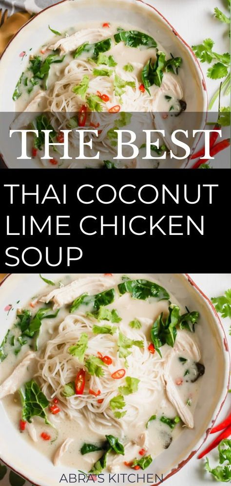 Thai Chicken Zoodle Soup, Coconut Milk Soup Recipes Chicken, Thai Coconut Lime Soup, Thai Soups Chicken, Thai Lime Chicken, Coconut Broth Soup, Vietnamese Chicken Soup Recipes, Coconut Chicken Noodles, Coconut Lime Chicken Soup