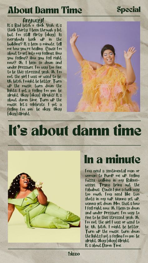 Lyrics wallpapers of About Damn Time by Lizzo. #lizzo #lizzomusic #lizzowallpaper #newspaper #music #design #celebrity #lizzolife #aboutdamntime #aboutdamntimelyrics Lizzo Aesthetic Wallpaper, Lizzo Wallpaper Aesthetic, Lizzo Quotes Lyrics, Lizzo Wallpapers, Lizzo Poster Vintage, Lizzo Poster, Lizzo Lyric Quotes, Lizzo Quotes, Lizzo Aesthetics