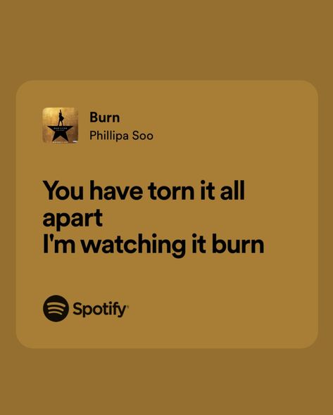 Hamilton Burn Lyrics, Rayna Core, Jordyn Core, Burn Hamilton, Deep Lyrics Songs, Elizabeth Schuyler, Broadway Lyrics, Song Journal, Musical Theatre Songs