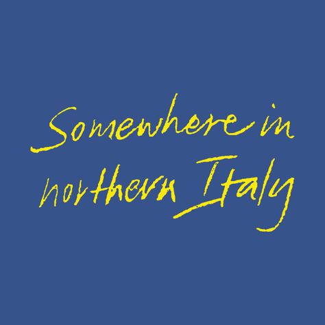 Check out this awesome 'Somewhere+In+Northern+Italy' design on @TeePublic! Northern Italy Aesthetic, Somewhere In Northern Italy, Blueberry Toast, Somewhere In Northern Italy 1983, Italy Vibes, Italian Countryside, Summer Wines, Italy Aesthetic, Italian Summer