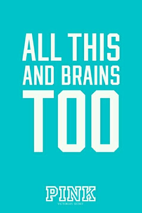 All this and brains too - Pink wallpaper Victoria Secret Pink Wallpaper, Pink Nation Wallpaper, Vs Pink Wallpaper, Aztec Wallpaper, Vs Pink Nation, Victoria Secret Wallpaper, Love Pink Wallpaper, Pink Quotes, Pink Nation