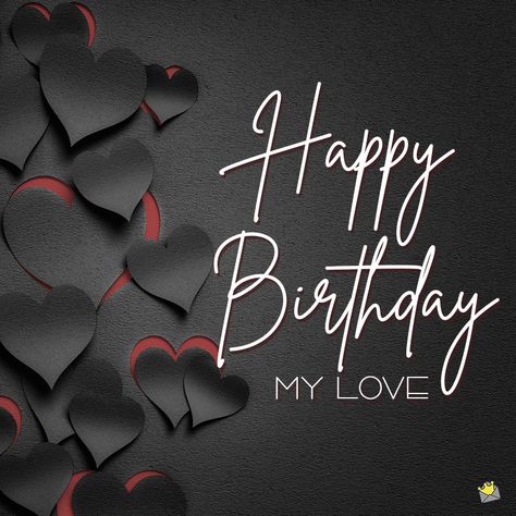 Happy Birthday Jaan Images, Happy Birthday Love Template, Happy Birthday My Jaan, Hbd My Love, Happy Birthday My Hubby, Happy Birthday Jaan, Cute Birthday Messages, Birthday Greetings For Boyfriend, Happy Birthday Husband Quotes