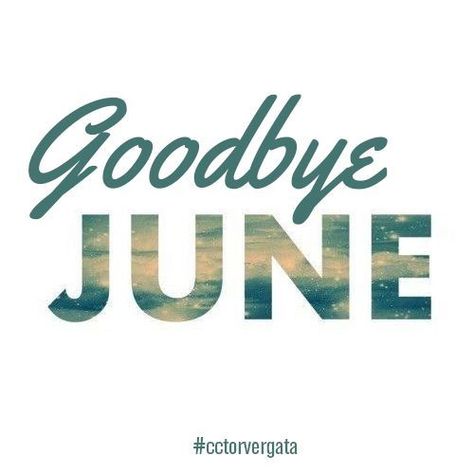 Goodbye June june june quotes goodbye june goodbye june hello july Goodbye June Hello July, Quotes Goodbye, Goodbye June, June Pictures, June Quotes, Holiday Workout, Hello July, Hello Goodbye, Birthday Greetings Friend