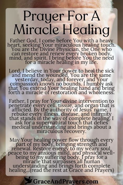 In seeking a miracle healing, this prayer calls upon the boundless compassion and power of God, asking for the restoration of health in body, mind, and spirit. It pleads for the touch of the Divine Healer to mend what is broken, to soothe what is in pain, and to breathe life into places where hope seems lost.  Embrace the possibility of healing with this prayer. Discover this prayer and more at Grace and Prayers. Asking God For Healing, Body Healing Prayers, Prayers For Health And Healing For My Sister, How To Pray For Healing, Spiritual Prayers For Health And Healing, Pray For Health And Healing, Prayer Quotes For Healing, Praying For A Miracle Healing, God Prayers For Healing