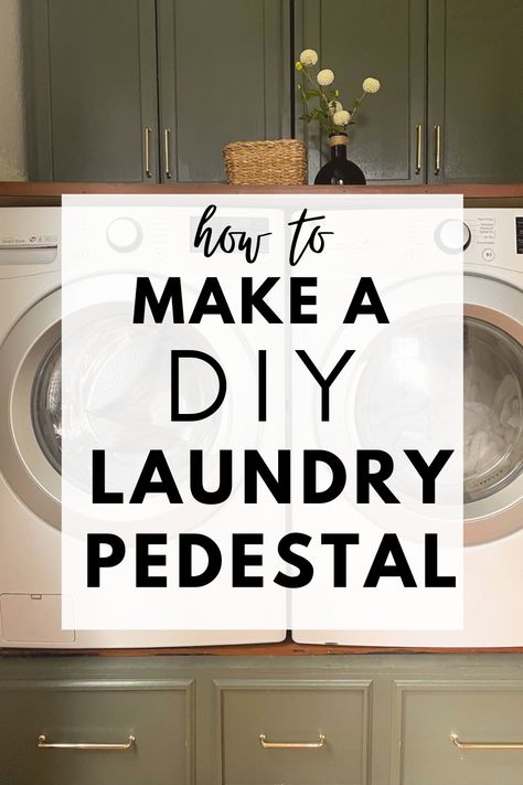 $30 DIY Laundry Pedestal - Kaitlin Madden Home Blogger Laundry Station Diy, Diy Washer Pedestal, Laundry Room Ideas With Pedestals, Washer Dryer Pedestal Diy, Homemade Washer And Dryer Pedestal, Diy Washer Dryer Pedestal, Laundry Room Pedestal Diy, Laundry Pedestal Diy, Diy Laundry Pedestal Platform