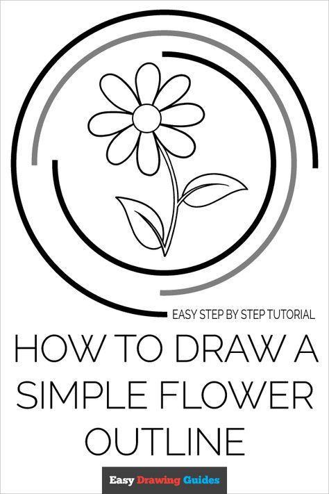 Learn How to Draw Simple Flower Outline - Easy Step-by-Step Drawing Tutorial for Kids and Beginners Simple Flower Outline, Drawing Tutorials For Kids, Flower Outline, Simple Flower, Guided Drawing, Step Drawing, Simple Flowers, Learn How To Draw, Step By Step Drawing