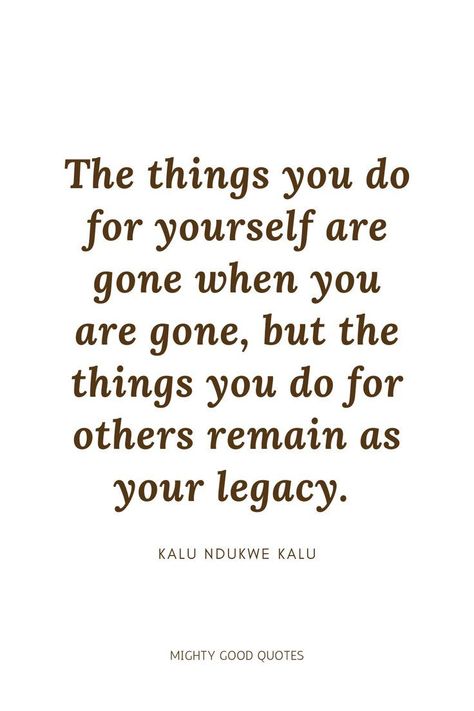 Help each othersSupport others succeedInspire peopleShare your storyLeave a legacyHumanityInspirational Quotes Quotes About Accepting Others, Help Others Succeed Quote, Value Each Other Quotes, Helping Others Succeed Quote, Your Legacy Quotes, Qoutes About Helping Other People, Inspire Others Quotes Positivity, Quotes Giving To Others, Leave A Mark Quote