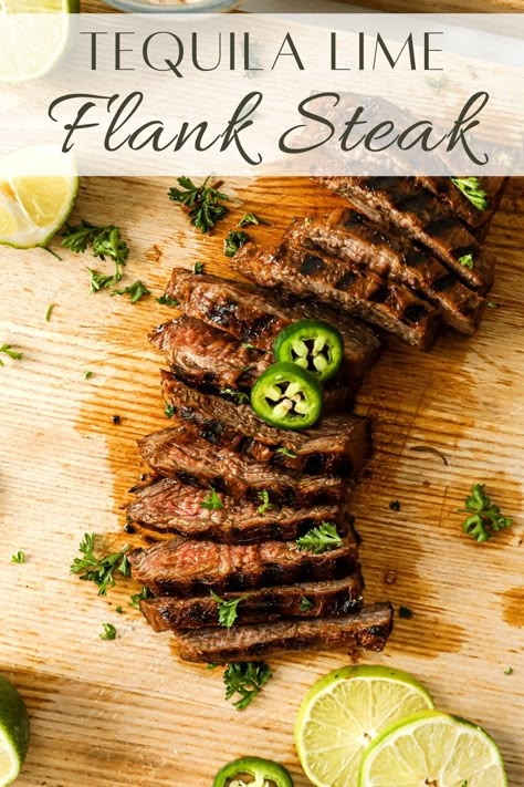 Tequila Lime Flank Steak on the grill Tequila Lime Marinade, Marinade For Flank Steak, Flank Steak Marinade, Steak On The Grill, Flank Steak Fajitas, Steak Quesadilla, Flank Steak Recipe, Marinade Flank Steak, Flank Steak Tacos