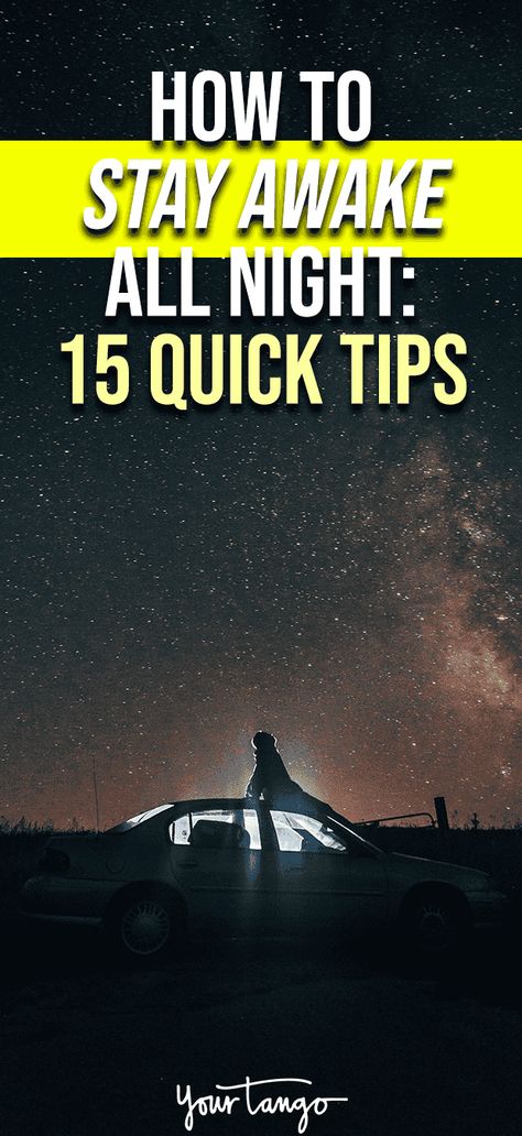 Staying Awake Tips, Stay Awake All Night, How To Get Energy, Routine School, Pulling An All Nighter, Sleep Late, Feeling Sleepy, Stay Awake, Working Nights