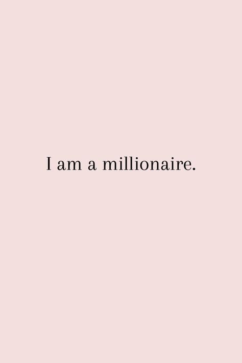 Manifesting Money Vision Board Affirmations Money, Money Goals Vision Board, I Am Millionaire Affirmation, Successful Woman Vision Board, Esthetician Affirmations, I Will Be The First Millionaire, Money Manifestation Vision Board, I Am A Multi Millionaire, Millionaire Wallpaper