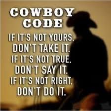 Cowboy Code, Cowboy Quotes, The Cowboy, A Sign, A Horse, The Words, Me Quotes, A Man, Cowboy