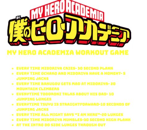 a fun workout for mha fans! 💛❤️💚 My Hero Academia Workout, Mha Workout, Anime Exercise, Hairo Kineshi, Workout Anime, Anime Workouts, Nerdy Workout, Tv Workouts, Jumping Lunges