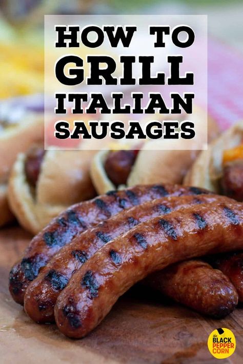 Sausage On A Bun, Hot Italian Sausage Recipes, Grilled Sausage Recipes, Recipe For Sausage, Grilled Italian Sausage, Italian Sausage Sandwich, Italian Sausages, On A Bun, Italian Sausage Recipes