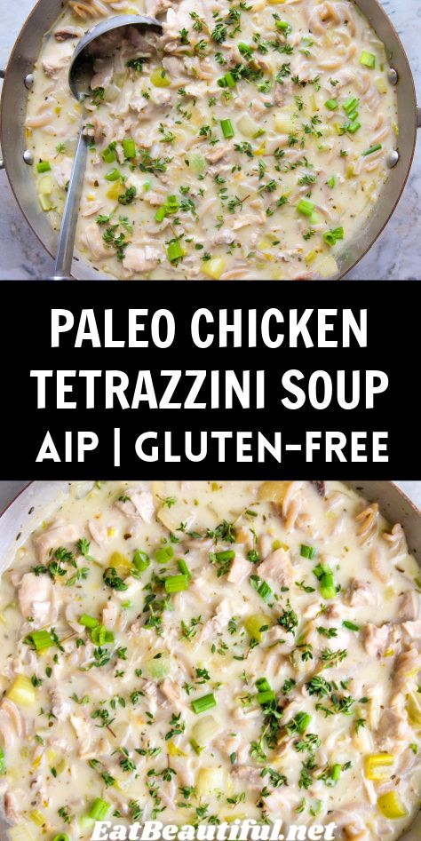 Paleo Chicken Tetrazzini Soup is a fabulous dairy-free soup with pasta and a creamy base. Also Gluten-free and AIP, with dairy, Low Carb and Whole30 options. Aip Soup, Whole 30 Soup, Soup With Pasta, Aip Diet Recipes, Aip Meals, Paleo Soups, Nightshade Free Recipes, Primal Living, Gluten Free Turkey