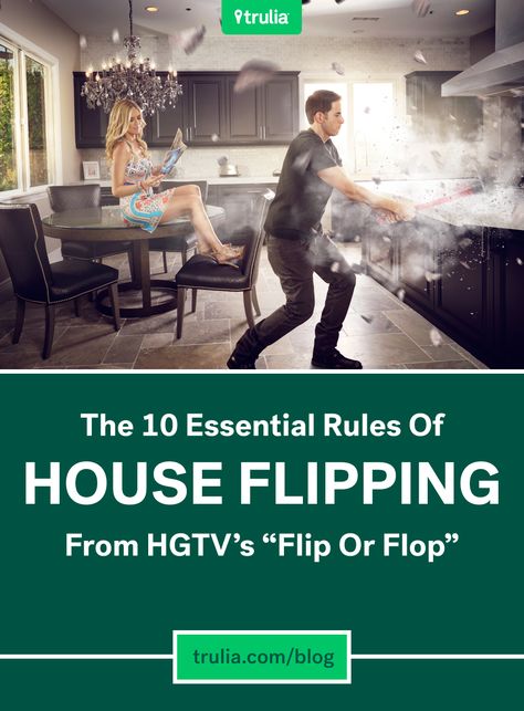 10 Essential Rules Of House Flipping From HGTV’s “Flip Or Flop” House Flipping, Hgtv Shows, Commercial Painting, Flip Or Flop, Home Buying Tips, Flipping Houses, Real Estate Tips, Real Estate Buying, Real Estate Investing