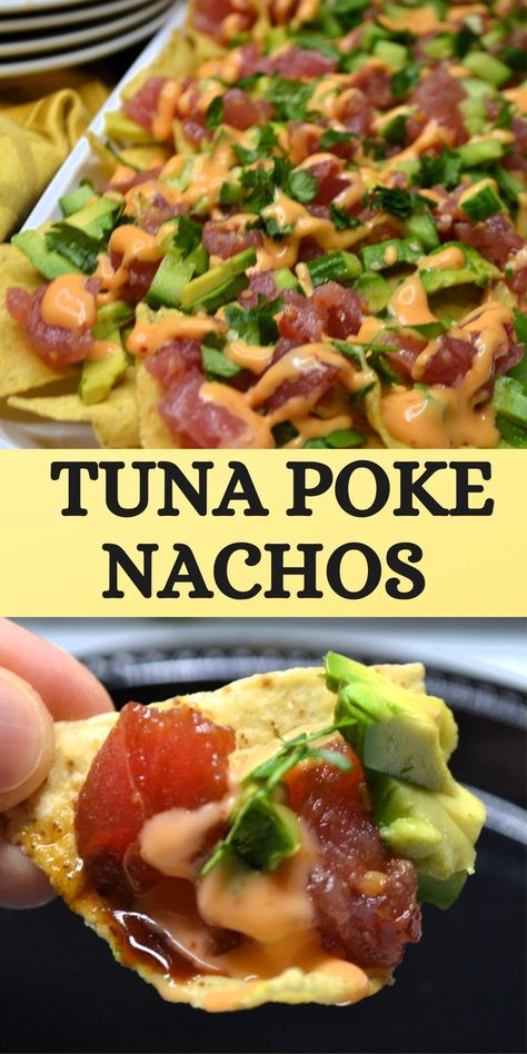 Asian Tuna Recipes, Tuna Nachos Recipe, Tuna Poke Nachos, Poke Nachos, Fresh Tuna Recipes, Tuna Nachos, Ahi Tuna Recipe, Gals Night, Raw Sushi