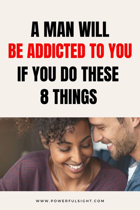 How To Make A Man Addicted To You Obsession Quotes, Online Dating Websites, Men Tips, Dating Tips For Men, Relationship Challenge, Attract Men, Addicted To You, Lasting Love, Successful Relationships