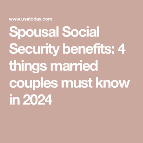 Spousal Social Security benefits: 4 things married couples must know in 2024 Social Security Benefits Retirement, Estate Planning Checklist, Retirement Advice, Best Travel Credit Cards, Social Security Administration, Paid Social, Social Security Benefits, Business Credit Cards, Married Couples