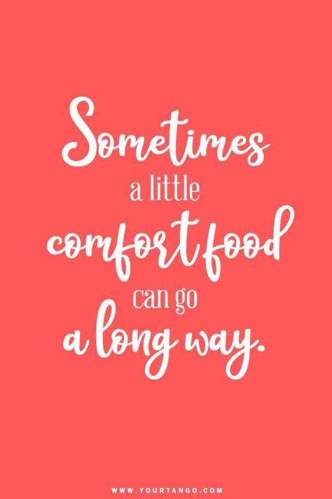 Some good old fashioned comfort can really make the difference when you're having a bad day. Look to these best comfort food quotes that will make you feel sentimental when you need a little dose of home sweet home. #foodie #comfortfood #quotes Southern Food Quotes, Great Food Quotes, Happy Food Quotes, Thank You For Delicious Food Quotes, Comfort Food Quotes Funny, Enjoy Your Meal Quotes, Quotes About Food And Love, Sweet Food Quotes, Comfort Food Quotes