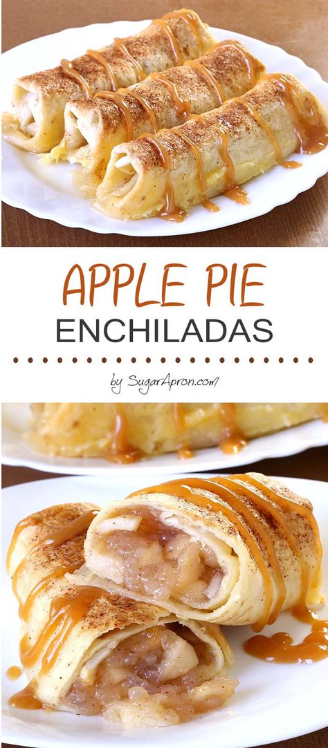 Apple Pie Enchiladas - Sugar Apron Apple Pie Enchiladas, Apple Recipes Easy, Baked Apple Pie, Apple Dessert Recipes, Homemade Apple Pies, Apple Pie Recipes, Apple Pies Filling, Apple Desserts, Baked Apples