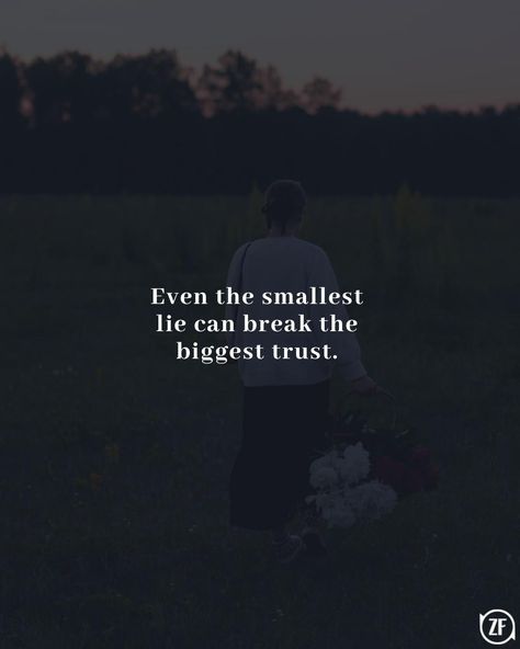 Even The Smallest Lie Can Break, People Who Lie Quotes Trust Issues, Quotes On Trust People, Lost Trust Quotes Friendship, One Lie Quote, Lies Quotes Friendship, Lies Quotes Relationship Feelings, Lying Quotes Friendship, Broke Trust Quotes Relationships