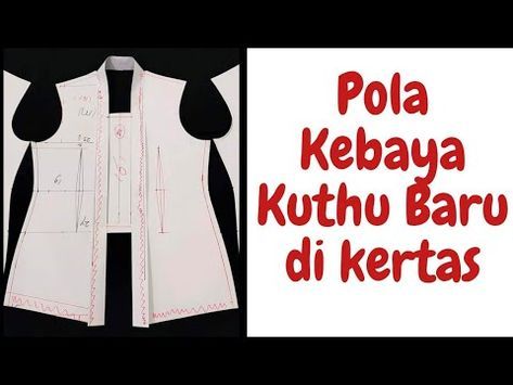 Pola Kutu Baru Modern, Pola Kutu Baru, Kutu Baru Modern, Pola Kardigan, Pola Kebaya, Pola Dress, Kebaya Moden, Pola Dasar, Pola Blus