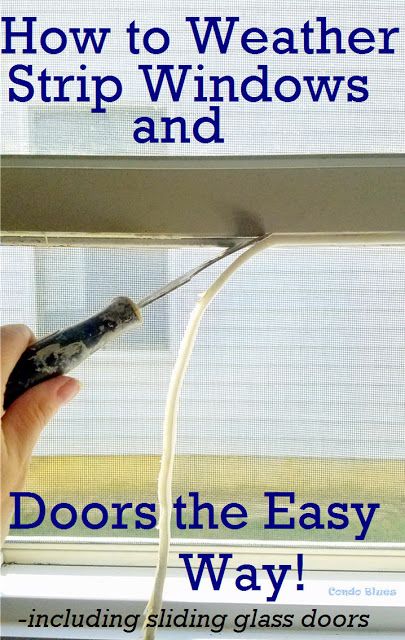 Weather Proofing Windows, How To Seal Windows, Window Weather Stripping, How To Insulate Sliding Glass Doors, Weather Stripping Doors Diy, Winter Proofing House Tips, Sealing Windows, Weatherproofing Doors, Insulation Ideas