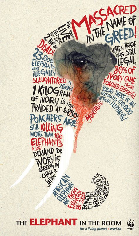 Massacred in the name of greed / Poster by Blair Davidson for WWF Canada / Source: Behance Plakat Design Inspiration, Type As Image, Inspiration Typographie, Illustration Design Graphique, Elephant In The Room, Desain Editorial, 타이포그래피 포스터 디자인, 카드 디자인, Typography Poster Design