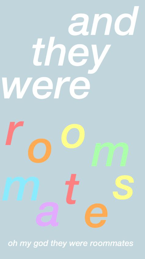 Room matES They Were Roommates, Vine Quote, Iphone Wallpaper Vsco, Phone Humor, Moon Wallpaper, Iconic Wallpaper, Funny Iphone Wallpaper, Words Wallpaper, Wallpaper Tumblr